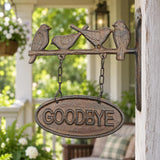 Cast Iron Bird Welcome Goodbye Sign